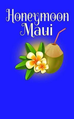 Book cover for Honeymoon Maui