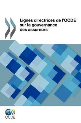 Book cover for Lignes directrices de l'OCDE sur la gouvernance des assureurs