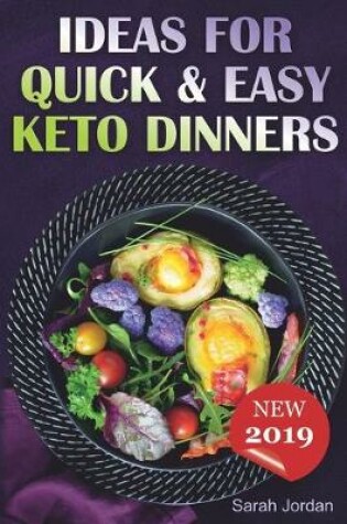 Cover of Ideas for Quick and Easy Keto Dinners