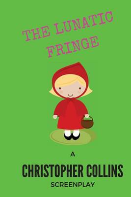 Book cover for The Lunatic Fringe