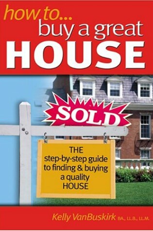 Cover of How to Buy a Great House