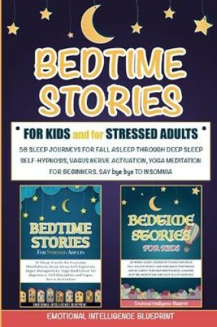 Cover of Bedtime Stories For Kids and For Stressed Adults