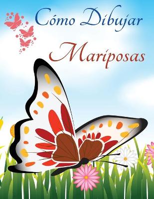 Book cover for Cómo Dibujar Mariposas