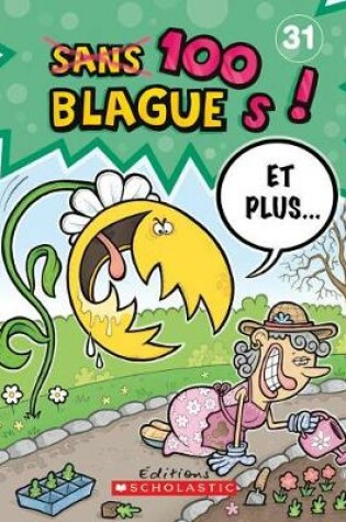 Cover of 100 Blagues! Et Plus... N? 31