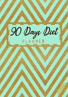 Book cover for 90 Days Diet Planner Journal