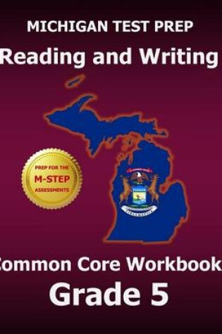 Cover of Michigan Test Prep Reading and Writing Common Core Workbook Grade 5