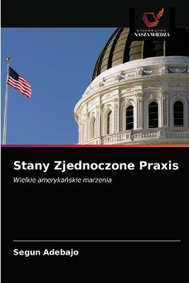 Book cover for Stany Zjednoczone Praxis