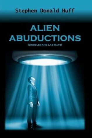 Cover of Alien Abductions (Doodles and Lab Rats)