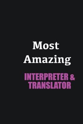 Book cover for Most Amazing Interpreter & Translator