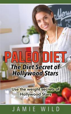 Book cover for Paleo Diet - The Diet Secret of Hollywood Stars