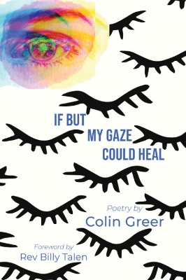 Book cover for If but My Gaze Could Heal