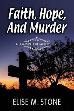 Cover of Faith, Hope, and Murder