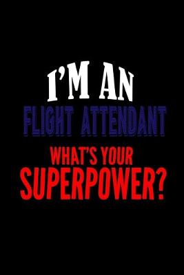 Book cover for I'm a flight attendant. What's your superpower?