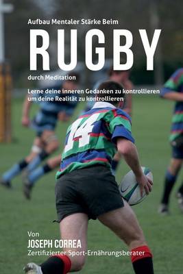 Book cover for Aufbau mentaler Starke beim Rugby durch Meditation