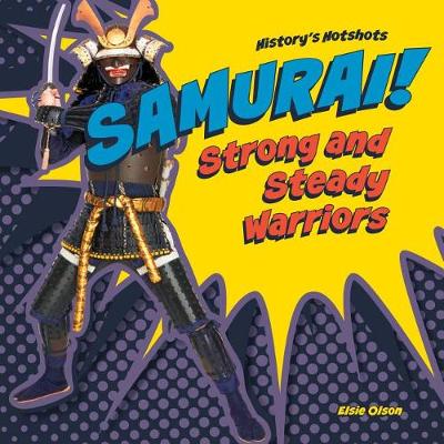 Book cover for Samurai! Strong and Steady Warriors