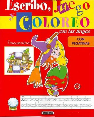 Book cover for Encuentra - Escribo, Juego y Coloreo Con Las Brujas