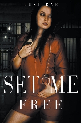 Book cover for Set Me Free