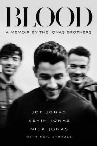 Cover of Blood: A Memoir by the Jonas Brothers