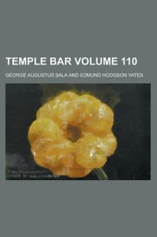 Cover of Temple Bar Volume 110