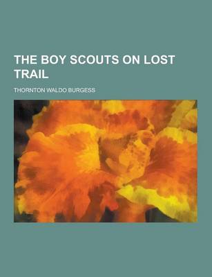 Book cover for The Boy Scouts on Lost Trail