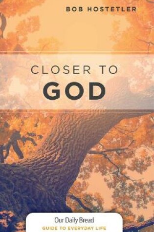 Cover of Closer to God