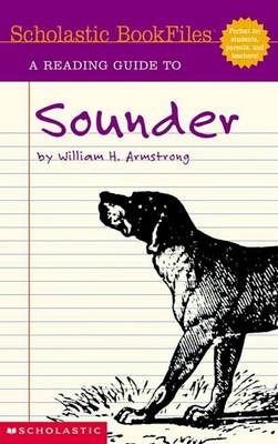 Book cover for A Reading Guide to Sounder by William H. Armstrong