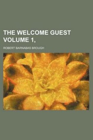 Cover of The Welcome Guest Volume 1,