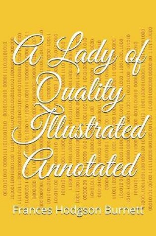 Cover of A Lady of Quality Illustrated Annotated