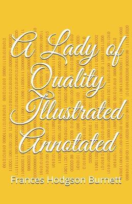 Book cover for A Lady of Quality Illustrated Annotated