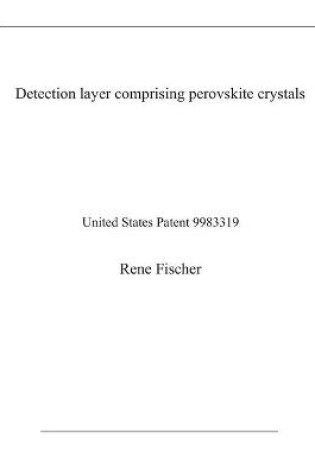 Cover of Detection layer comprising perovskite crystals