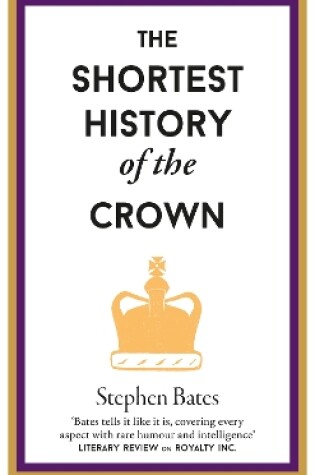 Cover of The Shortest History of the Crown