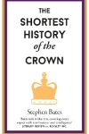 Book cover for The Shortest History of the Crown