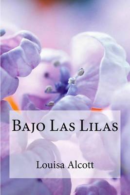 Book cover for Bajo Las Lilas