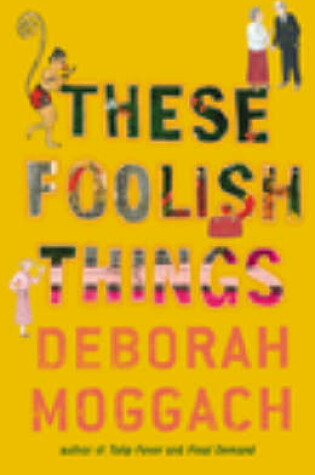Cover of These Foolish Things