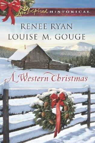 Cover of A Western Christmas/Yuletide Lawman/Yuletide Reunion