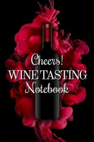 Cover of Wine Tasting Notebook