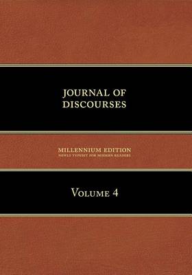 Book cover for Journal of Discourses, Volume 4