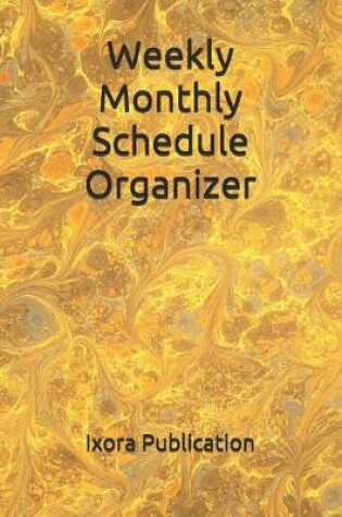 Cover of Weekly Monthly Schedule Organizer