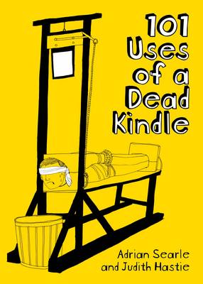 Book cover for 101 Uses of a Dead Kindle