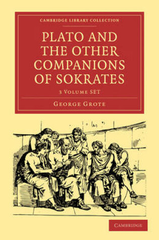 Cover of Plato and the Other Companions of Sokrates 3 Volume Paperback Set