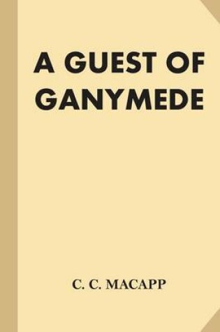 Cover of A Guest of Ganymede