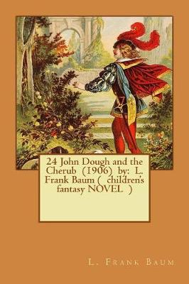 Book cover for 24 John Dough and the Cherub (1906) by