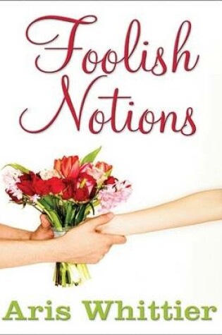 Cover of Foolish Notions