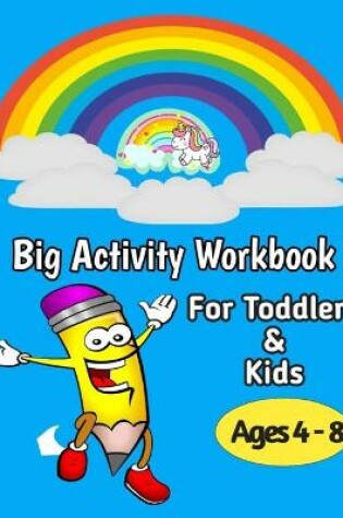 Cover of Big Activity Workbook for Toddlers & Kids ages 4-8