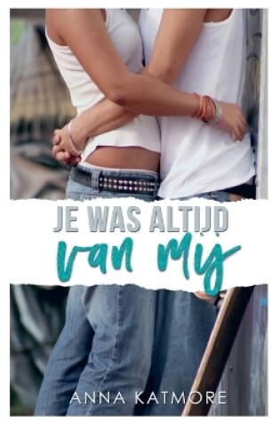 Cover of Je Was Altijd Van Mij