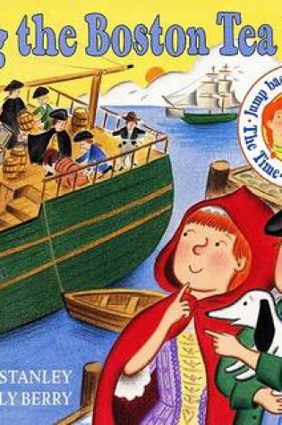 Cover of The Time-Traveling Twins Joining the Boston Tea Party