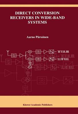 Book cover for Direct Conversion Receivers in Wide-Band Systems