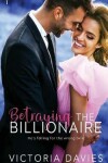 Book cover for Betraying the Billionaire