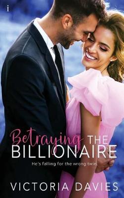 Book cover for Betraying the Billionaire