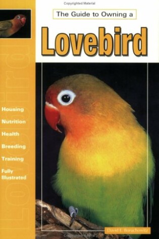 Cover of The Guide to Owning a Lovebird
